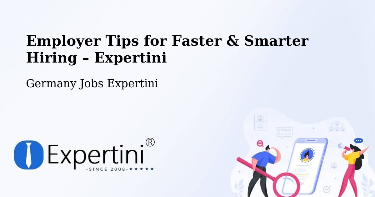Employer Tips for Hiring & Recruitment – Weinsberg - Weinsberg, Germany Jobs Expertini